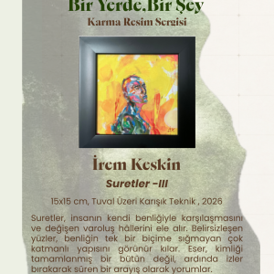 Suretler III | Bir Yerde Bir Şey Karma Sergi