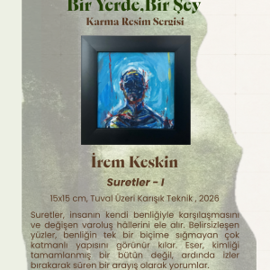 Suretler I | Bir Yerde Bir Şey Karma Sergi