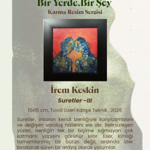 Suretler III | Bir Yerde Bir Şey Karma Sergi