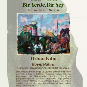 Kayıp Hatıra | Bir Yerde Bir Şey Karma Sergi